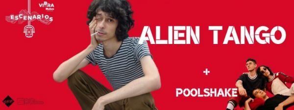 Alien Tango + Poolshake