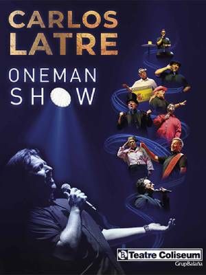 CARLOS LATRE - ONEMAN SHOW