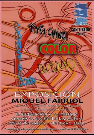 MIQUEL FARRIOL EXHIBITION