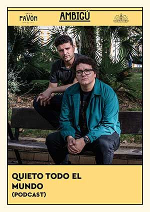 QUIETO TODO EL MUNDO (PODCAST)