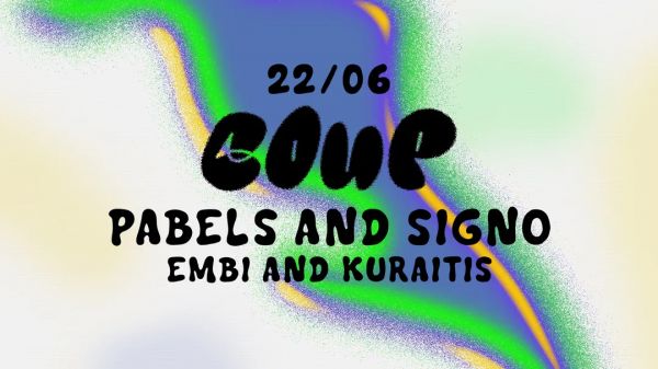 COUP w/ Pabels & Signo