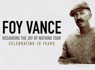 Foy Vance - Regarding The Joy Of Nothing Tour