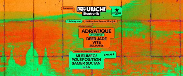 Brunch Electronik Barcelona: Adriatique - Extended Set