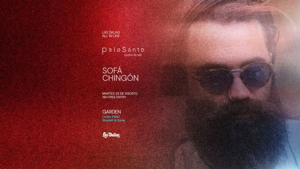 PaloSanto presents SOFÁ CHINGÓN