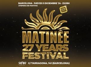 Matinée Gold Festival