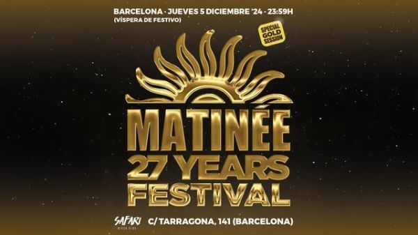 Matinée Gold Festival