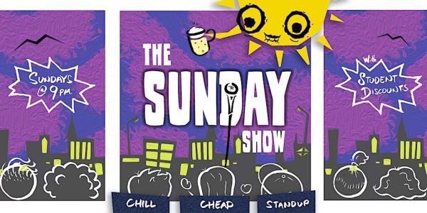 The Sunday Show · Stand - Up Comedy Showcase in English · Sunday