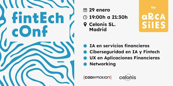 Fintech Conf by Arcasiles: IA, Open Banking y UX