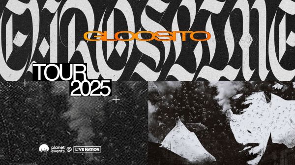 Gloosito - EUROSLiME Tour 2025