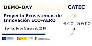 DEMO-DAY: Proyecto Ecosistemas de Innovación ECO-AERO
