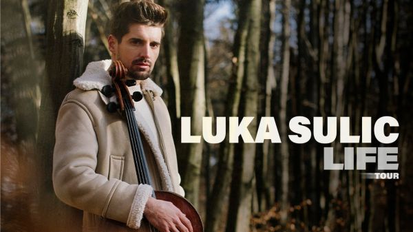 Luka Šulić | Life Tour