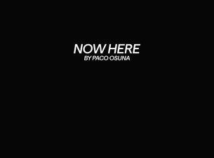 Paco Osuna Presents NOW HERE