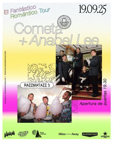 EL FANTÁSTICO ROMÁNTICO TOUR - COMETA & ANABEL LEE