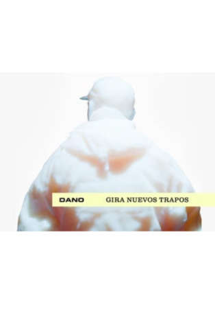 Dano - Gira Nuevos Trapos