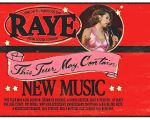 RAYE - THIS TOUR MAY CONTAIN NEW MUSIC