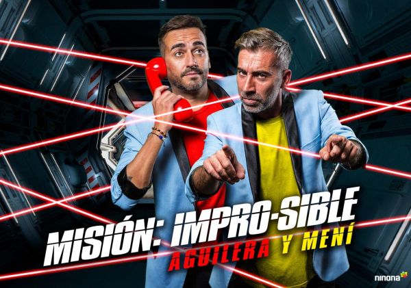 Aguilera y Mení Misión: impro-sible