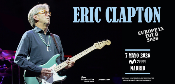 ERIC CLAPTON - EUROPEAN TOUR 2026
