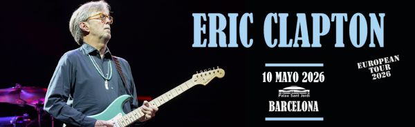 ERIC CLAPTON - EUROPEAN TOUR 2026 | VIP Packages