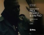The Many Sides Of Paul Powell & eYePoD