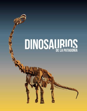 Dinosaurs of Patagonia Exhibition