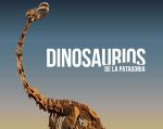 Dinosaurs of Patagonia Exhibition