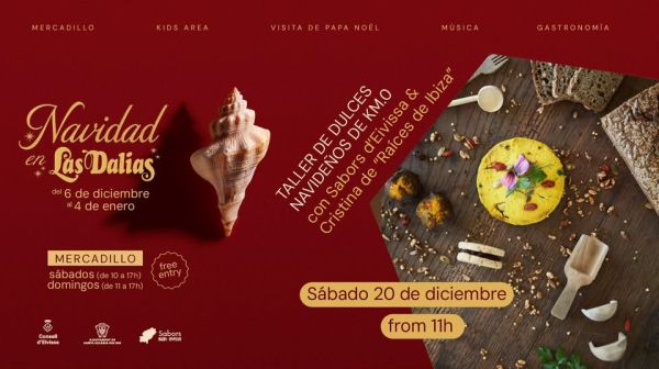 TALLER DE DULCES DE NAVIDAD con Sabors d'Eivissa & Cristina de "Raíces de Ibiza"