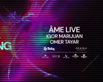 OPENING 2026 "ÂME LIVE, IGOR MARIJUAN, OMER TAYAR"