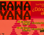 RAWAYANA - ¿Dónde es el after? World Tour | Paquetes VIP
