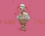 Sasha Velour - Travesty