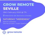 Saturday “Merienda” - Grow Remote Seville