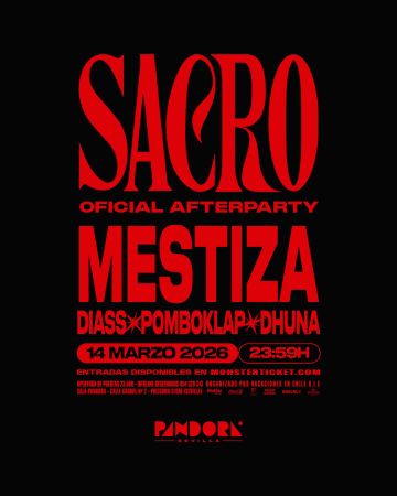 Sacro (Oficial Afterparty) w/ Mestiza