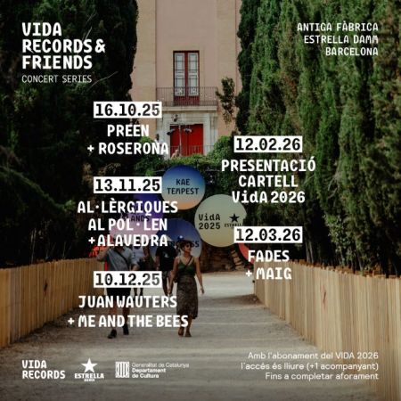 Vida Records & Friends: Fades + Maig