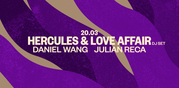 Hercules & Love Affair + Daniel Wang + Julian Reca