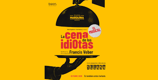 LA CENA DE LOS IDIOTAS - EL MUSICAL