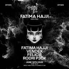INPUT OFF BCN 2026 pres. FATIMA HAJJI invites