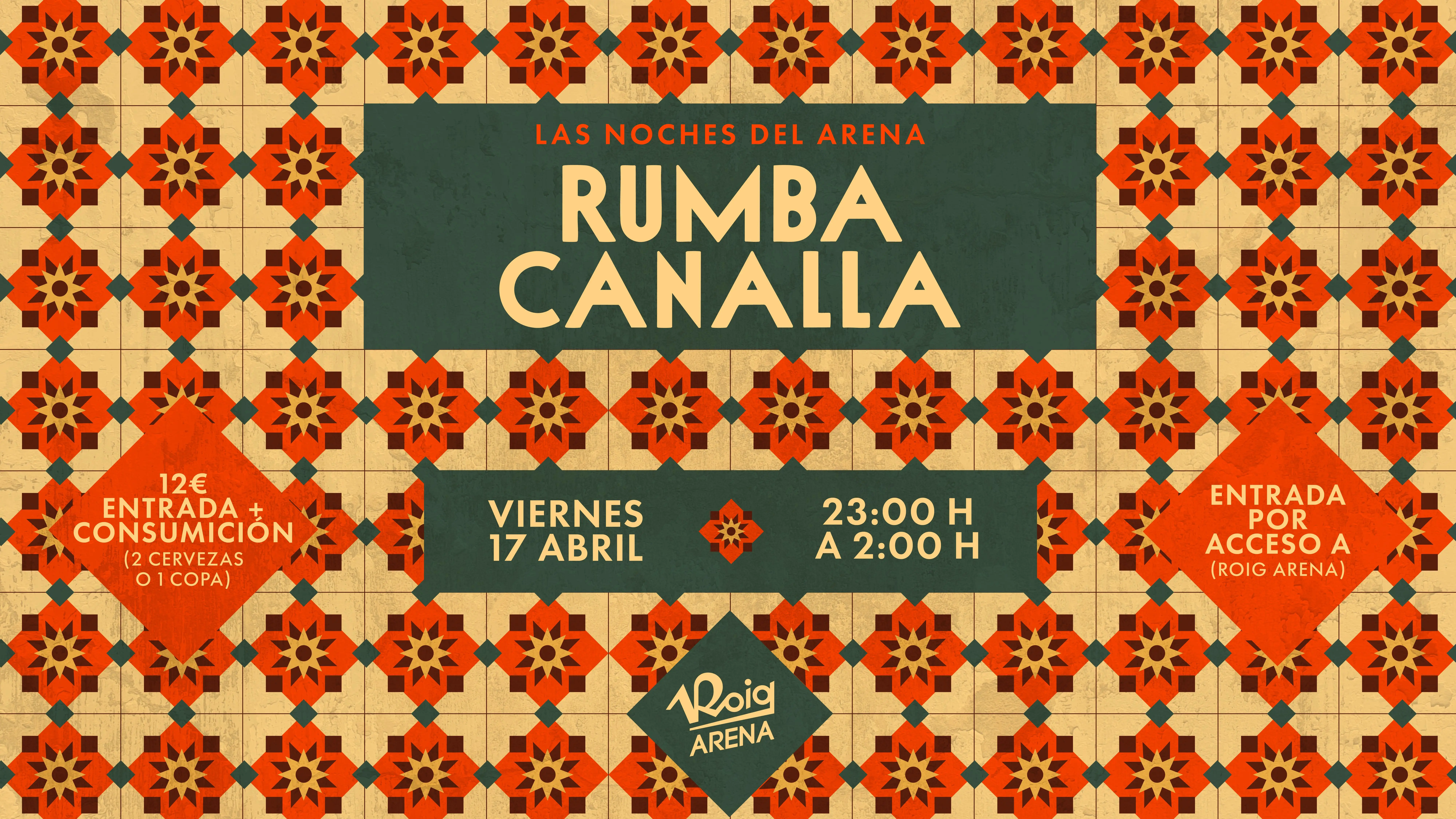 Las noches del Arena - Rumba Canalla