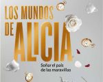 Los mundos de Alicia. Soñar el país de las maravillas