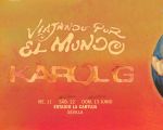 KAROL G - VIAJANDO POR EL MUNDO TROPITOUR
