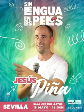 Jesús Piña "Sin lengua en los pelos"