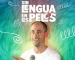 Jesús Piña "Sin lengua en los pelos"