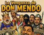 Don Mendo's Revenge