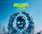 Dub Elements & Friends | A New Chapter, A New Era
