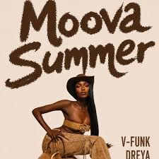 MOOVA SUMMER: DREYA & V-FUNK