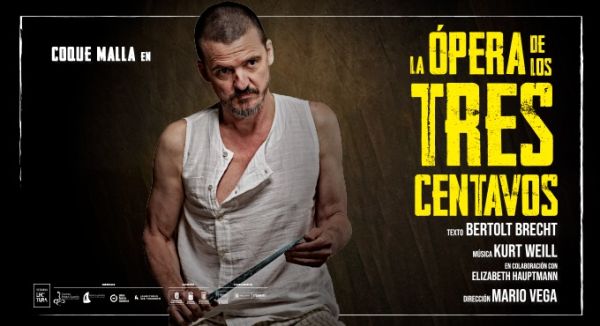 LA ÓPERA DE LOS TRES CENTAVOS con Coque Malla