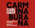 Carmina Burana Orfeó Universitari de València and Kontakte Grup de Percussió