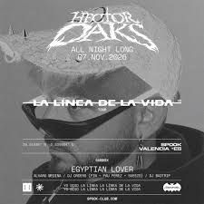 SPOOK presents Héctor Oaks all night long (La Línea De La Vida) + Egyptian Lover