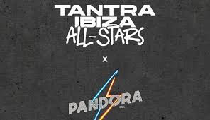 TANTRA IBIZA ALL STARS invites PANDORA Closing Party