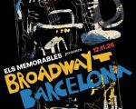 Els Memorables presenta BROADWAY–BARCELONA