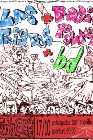LAS TRISTES + RADIO PALMER + .BD.