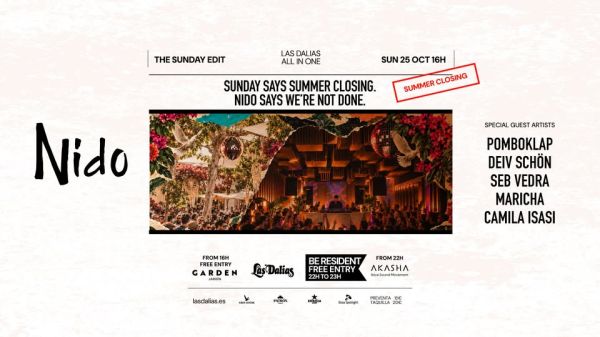 NIDO SUMMER CLOSING: "POMBOKLAP, DEIV SCHÖN, SEB VEDRA, MARICHA, CAMILA ISASI"